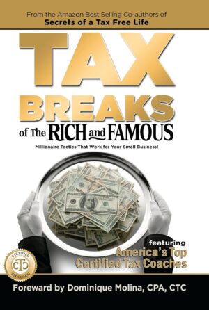 Tax Breaks of the Rich and Famous — book cover